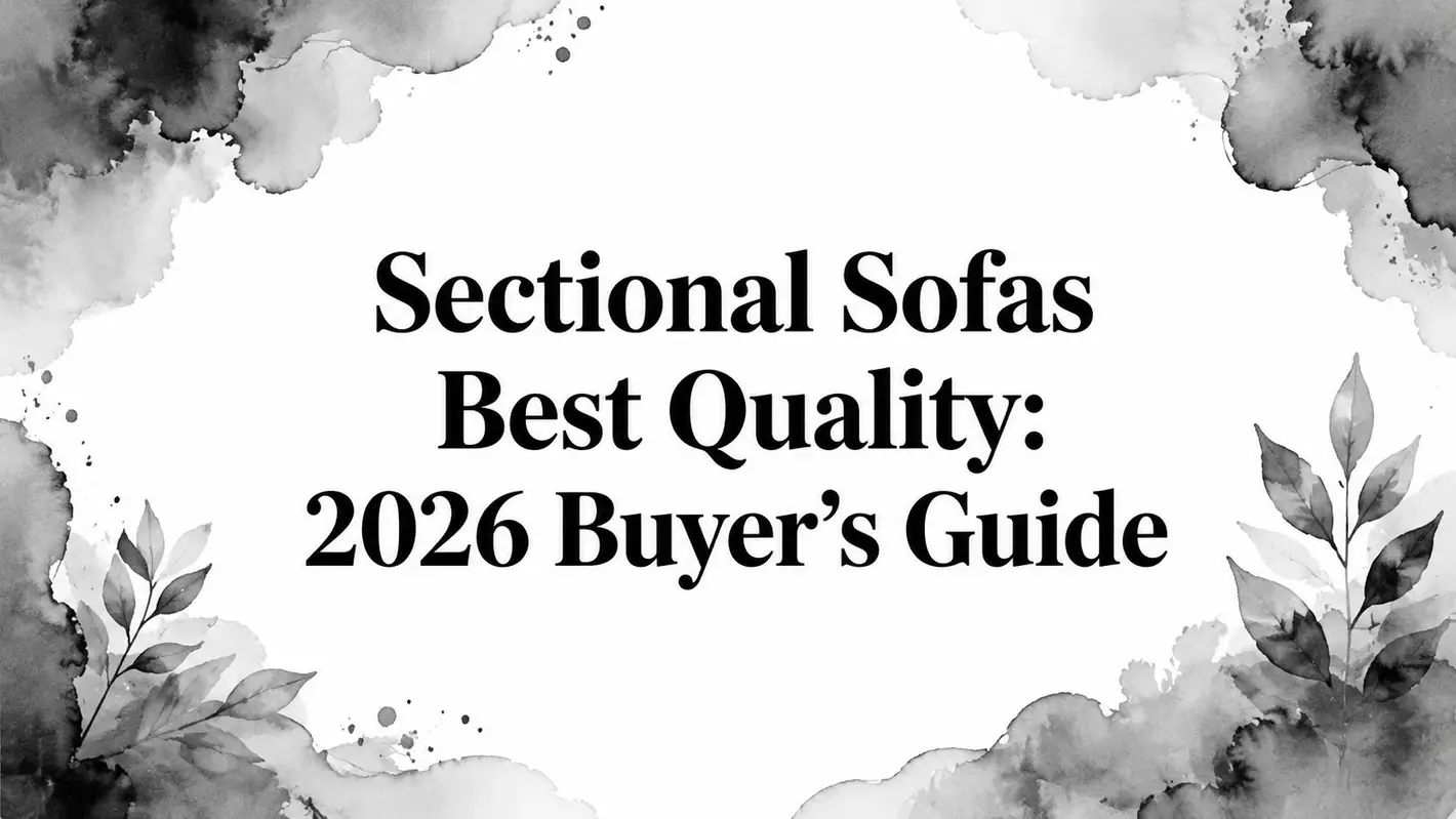 Sectional Sofas Best Quality Buyers Guide
