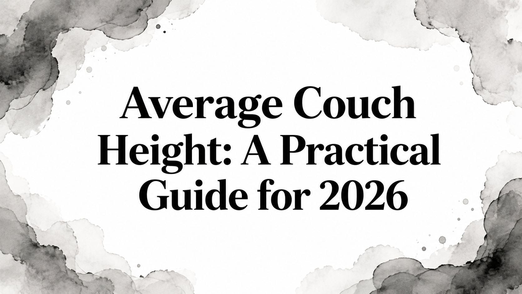 Average Couch Height Furniture Guide