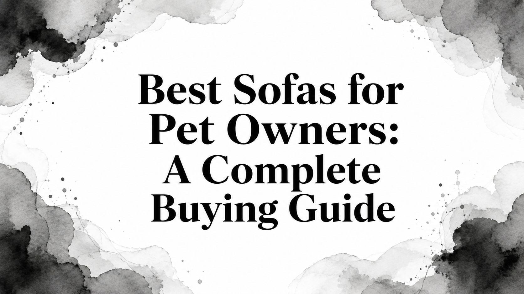 Best Sofas For Pet Owners Title Graphic
